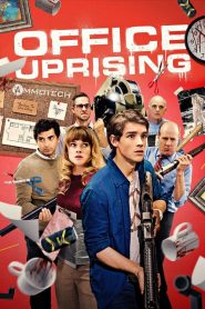 فيلم Office Uprising 2018 مترجم اون لاين