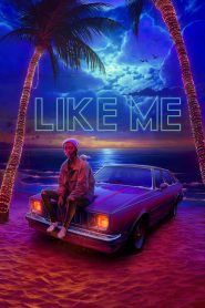 فيلم Like Me 2017 مترجم اون لاين