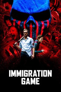 فيلم Immigration Game 2017 مترجم اون لاين