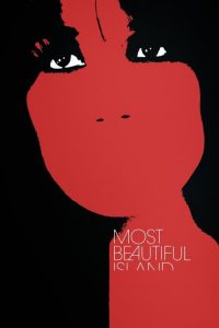 فيلم Most Beautiful Island 2017 مترجم اون لاين