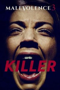 فيلم Malevolence 3 Killer 2018 مترجم