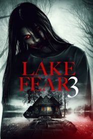 فيلم Lake Fear 3 2018 مترجم اون لاين