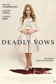 فيلم Deadly Vows 2017 مترجم اون لاين