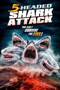 فيلم 5 Headed Shark Attack 2017 مترجم اون لاين