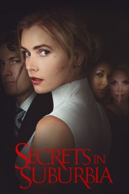 فيلم Secrets in Suburbia 2017 HD مترجم اون لاين