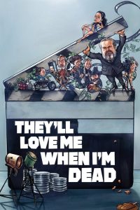 فيلم They ll Love Me When Im Dead 2018 مترجم اون لاين