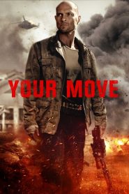 فيلم Your Move 2017 مترجم اون لاين