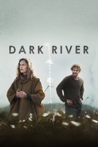 فيلم Dark River 2017 مترجم اون لاين