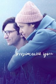 فيلم AIrreplaceable You 2018 مترجم اون لاين