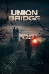 فيلم Union Bridge 2019 مترجم