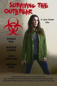 فيلم Surviving the Outbreak 2017 مترجم اون لاين