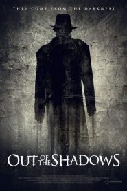 فيلم Out of the Shadows 2017 مترجم اون لاين