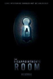 فيلم The Disappointments Room 2016 مترجم اون لاين