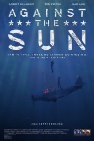 فيلم Against the Sun 2014 مترجم اون لاين