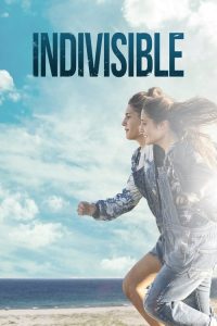 فيلم Indivisible 2016 مترجم اون لاين