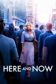 فيلم Here and Now 2018 مترجم اون لاين