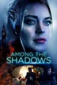 فيلم Among the Shadows 2019 مترجم
