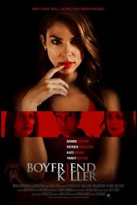 فيلم Boyfriend Killer 2017 مترجم اون لاين