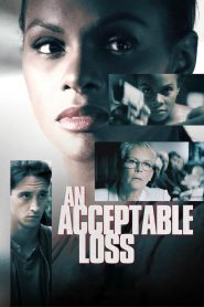 فيلم An Acceptable Loss 2018 مترجم