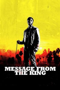 فيلم Message from the King 2016 مترجم اون لاين