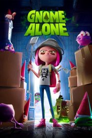 مشاهدة فيلم Gnome Alone 2017 مترجم اون لاين