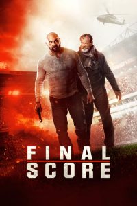 مشاهدة فيلم Final Score 2018 مترجم