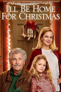 فيلم I Will Be Home for Christmas 2016 مترجم اون لاين