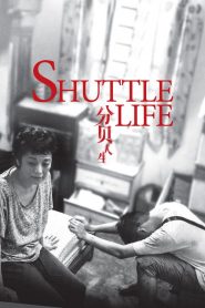 فيلم Shuttle Life 2017 مترجم اون لاين