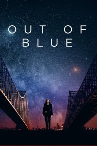 فيلم Out of Blue 2018 مترجم