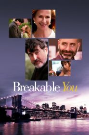 فيلم Breakable You 2017 مترجم اون لاين