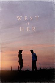 فيلم West of Her 2016 مترجم اون لاين