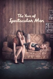 فيلم The Year of Spectacular Men 2017 مترجم اون لاين