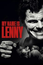 فيلم My Name Is Lenny 2017 HD مترجم اون لاين