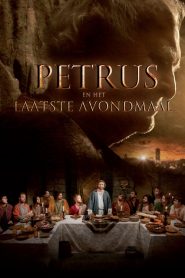 فيلم Apostle Peter and the Last Supper 2012 مترجم