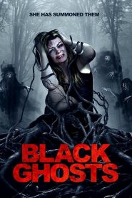 فيلم Black Ghosts 2015 مترجم اون لاين