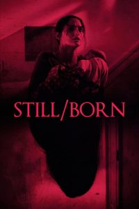 فيلم Still Born 2017 مترجم اون لاين