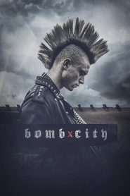 فيلم Bomb City 2017 مترجم اون لاين
