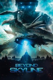 فيلم Beyond Skyline 2017 مترجم اون لاين
