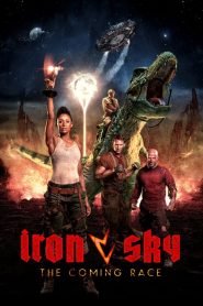 فيلم Iron Sky The Coming Race 2019 مترجم