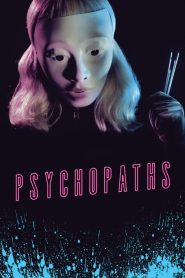 فيلم Psychopaths 2017 مترجم اون لاين