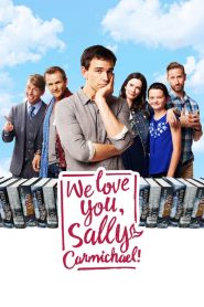 فيلم We Love You Sally Carmichael 2017 مترجم اون لاين