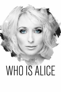 فيلم Who Is Alice 2017 مترجم اون لاين