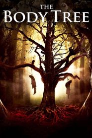 فيلم The Body Tree 2017 مترجم اون لاين