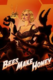 فيلم Bees Make Honey 2017 مترجم اون لاين