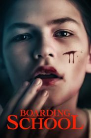 فيلم Boarding School 2018 مترجم اون لاين