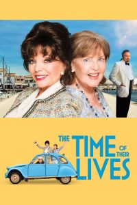 فيلم The Time of Their Lives 2017 مترجم اون لاين