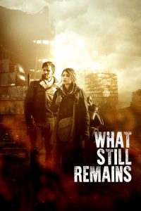 فيلم What Still Remains 2018 مترجم اون لاين