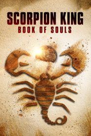 فيلم The Scorpion King Book of Souls 2018 مترجم اون لاين