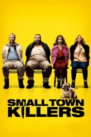 فيلم Small Town Killers 2017 مترجم اون لاين