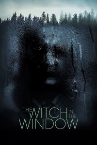 فيلم The Witch in the Window 2018 مترجم اون لاين